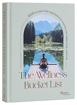 The Wellness Bucket List - Nana Luckham