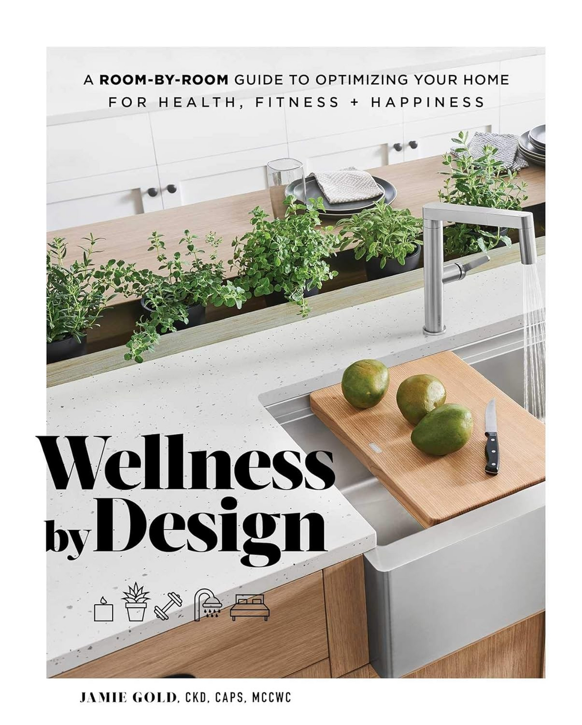 Wellness by Design - Jamie Gold
