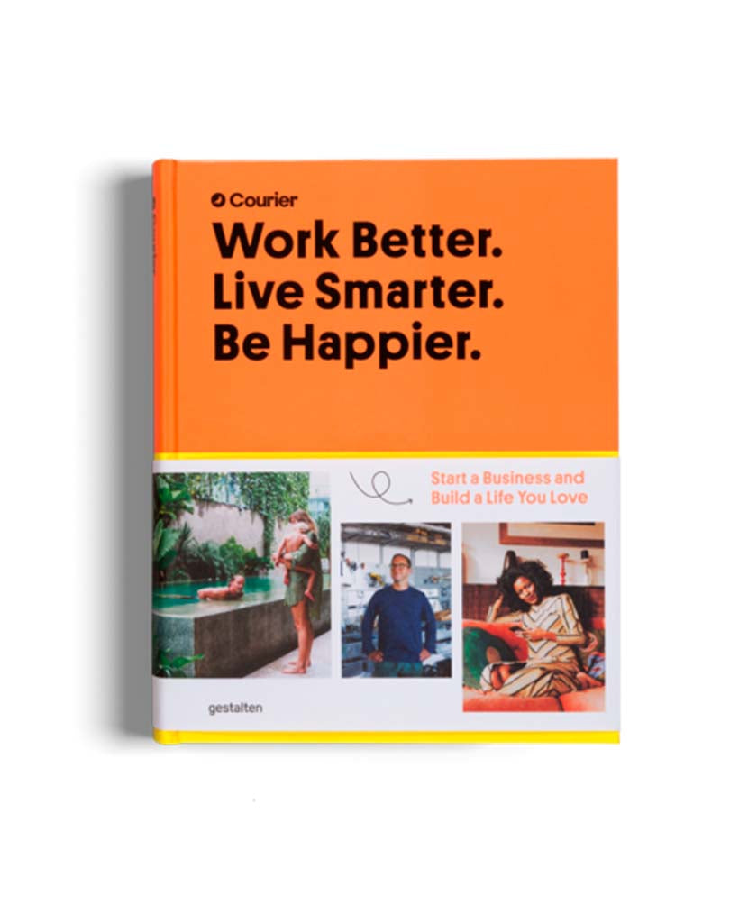 Work Better. Live Smarter. Be Happler