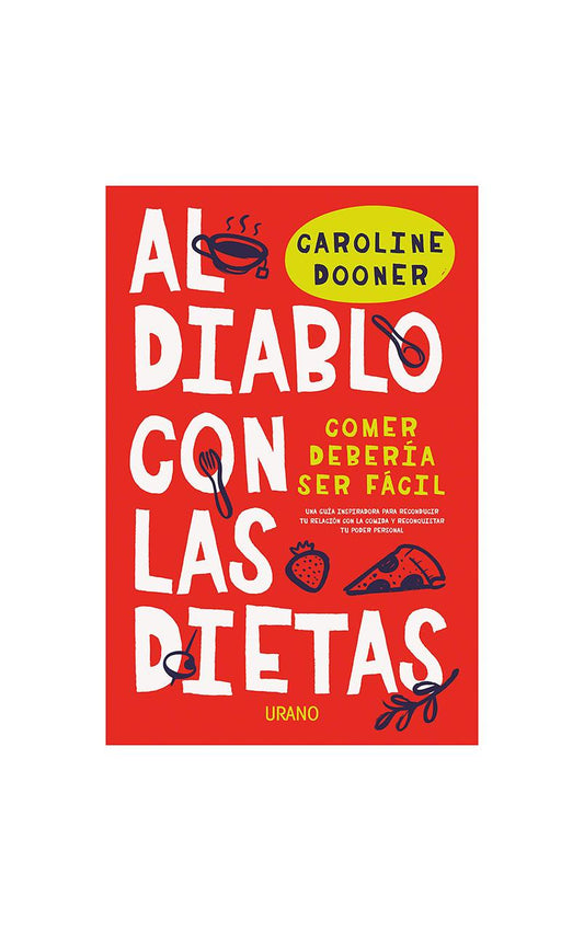 AL DIABLO CON LAS DIETAS