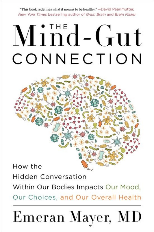 The Mind-Gut-Immune Conecction - Emeran Mayer
