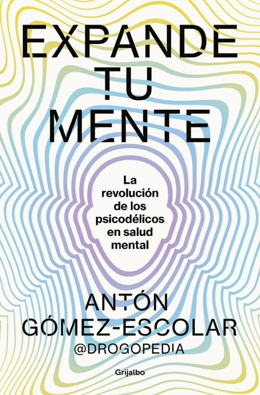 Expande tu mente - Antón Gómez-Escolar