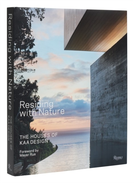 Residing with Nature. THE HOUSES OF KAA DESIGN