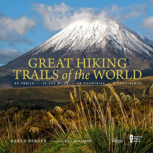 Great Hiking Trails of the World - Karen BergerKaren Berger